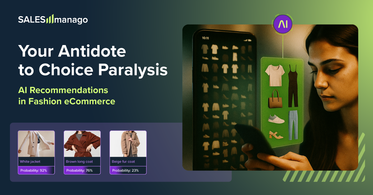 Your Antidote to Choice Paralysis: AI Recommendations in Fashion eCommerce