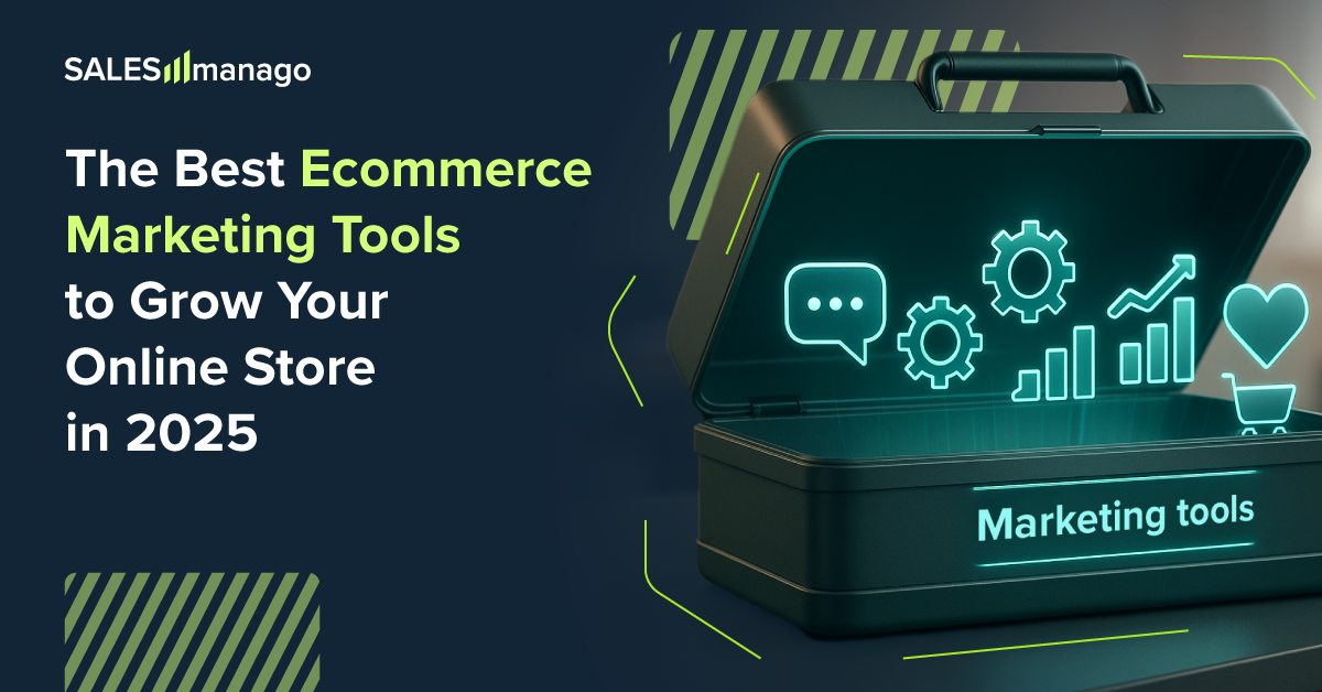 The Best Ecommerce Marketing Tools to Grow Your Online Store in 2025