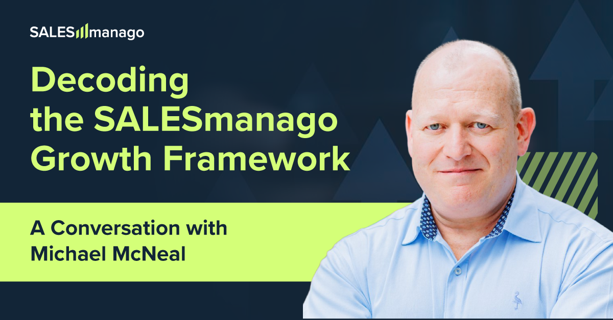 Decoding the SALESmanago Growth Framework: A Conversation with Michael McNeal